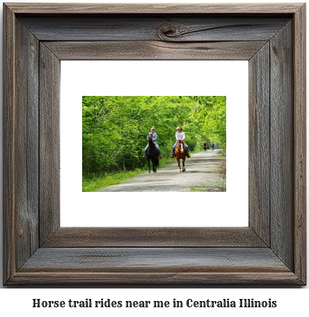 horse trail rides near me in Centralia, Illinois